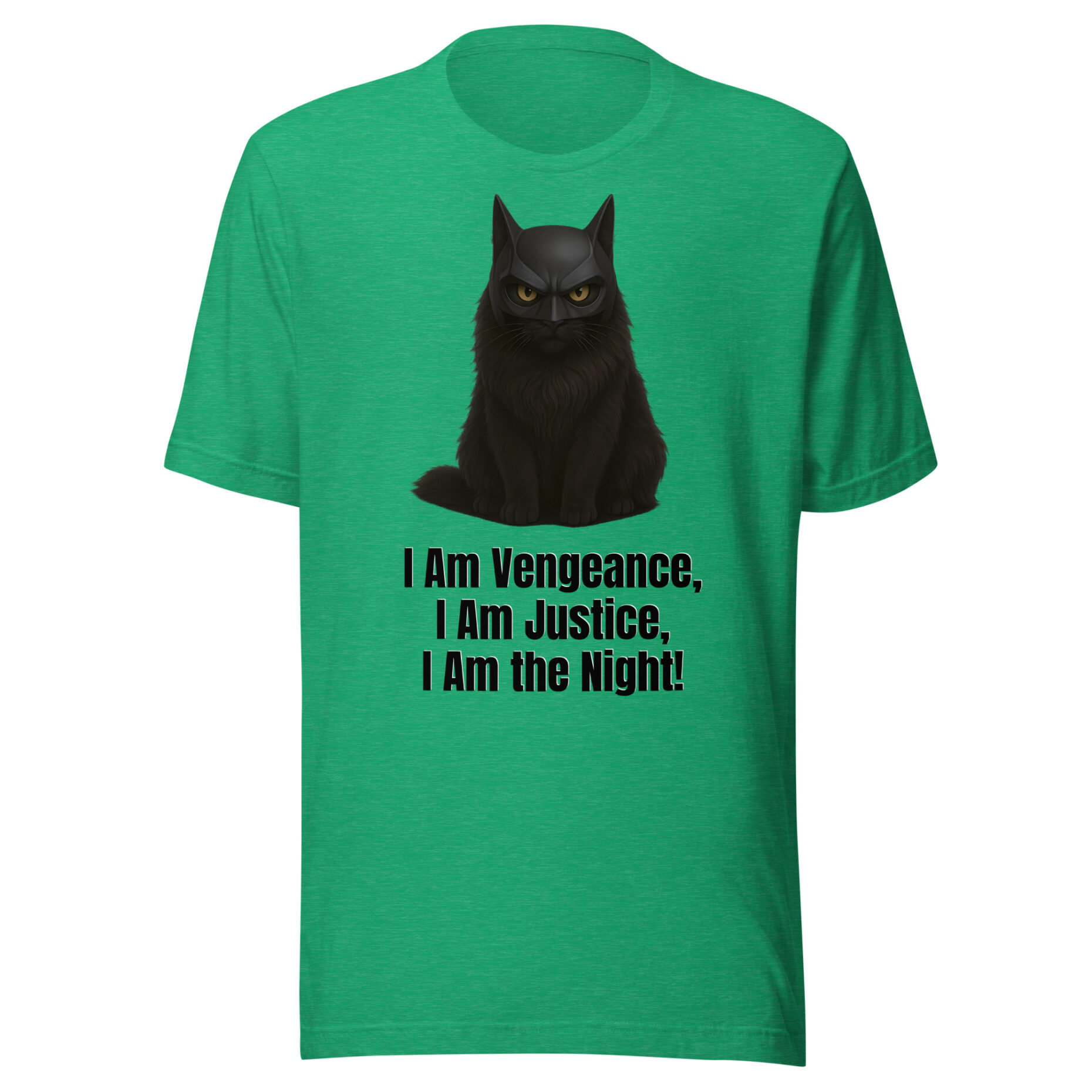 I Am Vengeance, I Am Justice, I Am the Night! - T-Shirt - Image 7