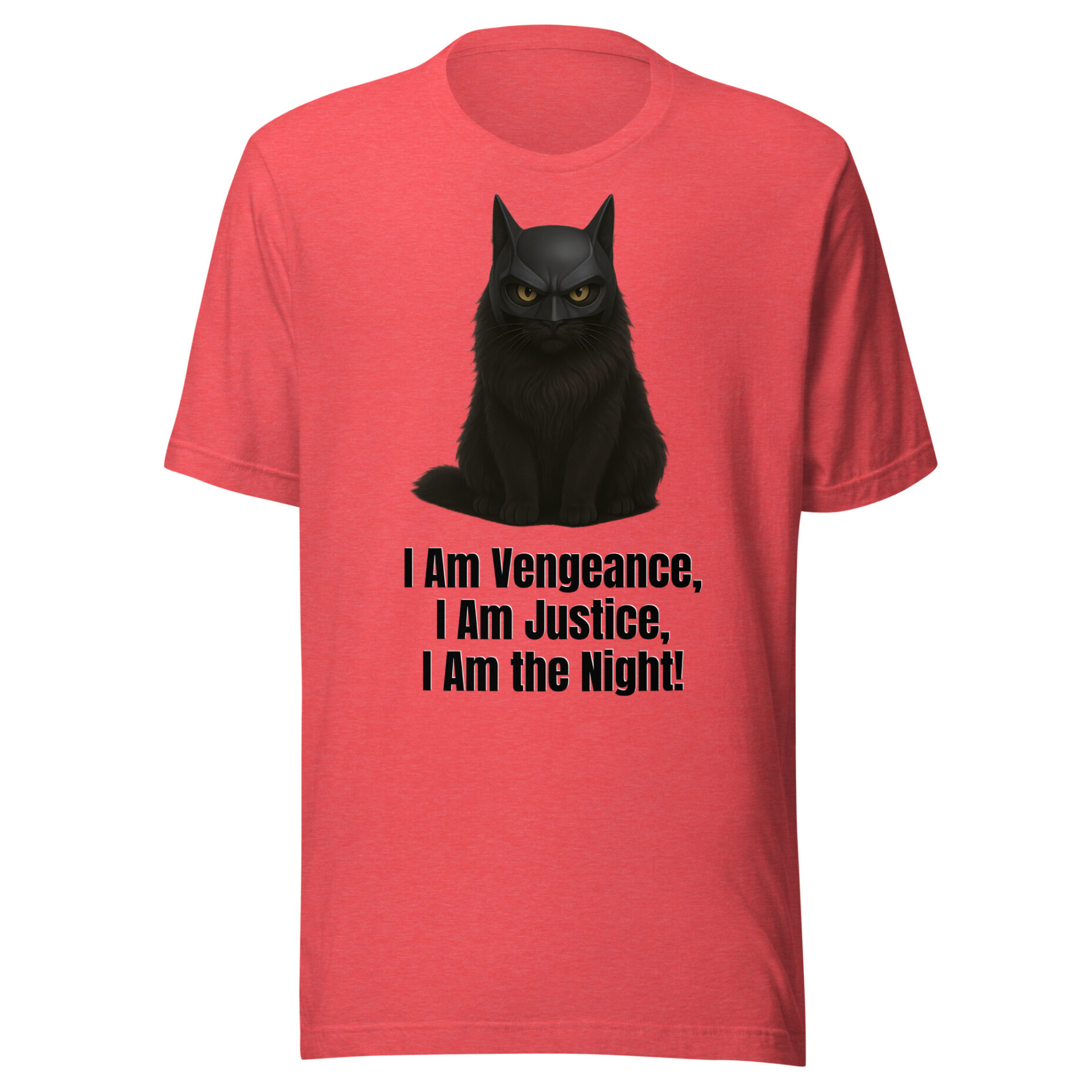 I Am Vengeance, I Am Justice, I Am the Night! - T-Shirt - Image 8