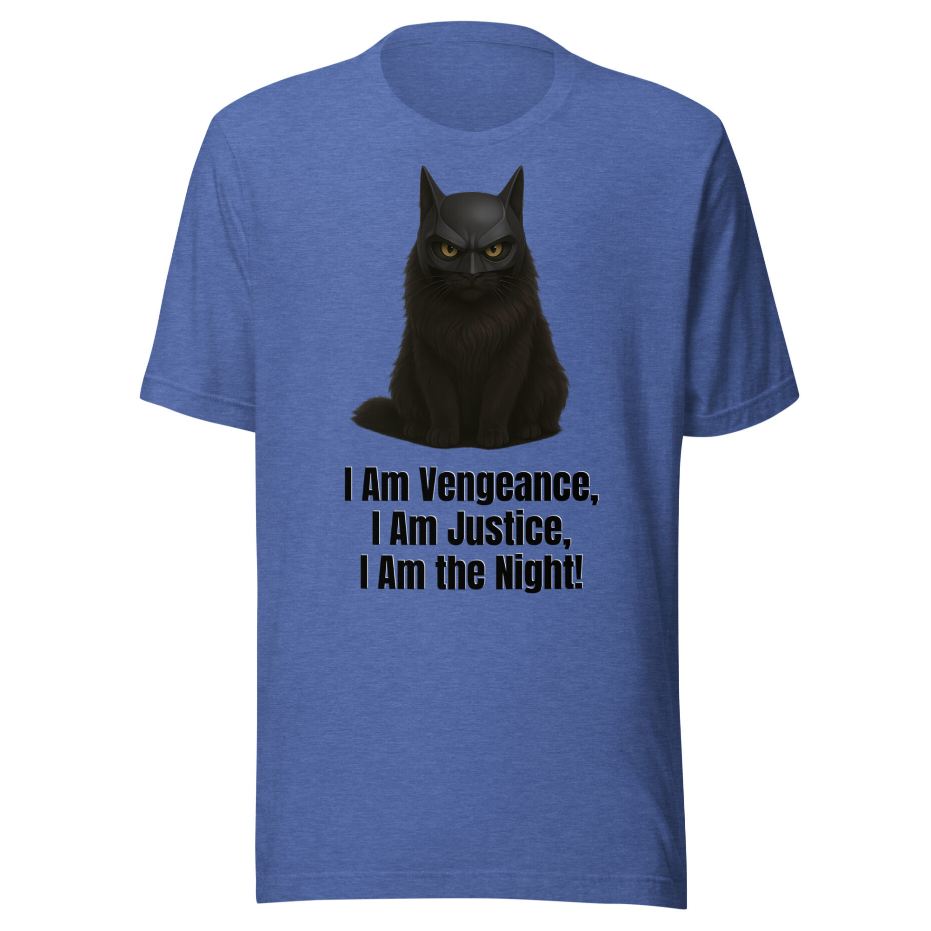 I Am Vengeance, I Am Justice, I Am the Night! - T-Shirt - Image 5